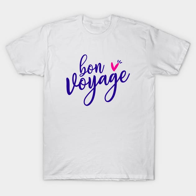 bon voyage - buen viaje T-Shirt by aye_artdg